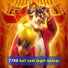 7788 bet com login baixar